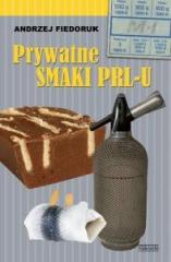 Książka - Prywatne smaki prl-u