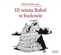 III wieża Babel w budowie  Zysk i S-ka