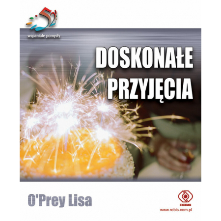 Doskonałe przyjęcia