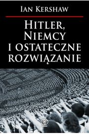 Książka - Hitler, Niemcy i ostateczne rozwiązanie