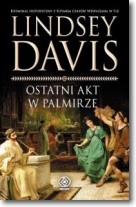 Książka - Ostatni akt w Palmirze Lindsey Davis