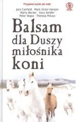 Książka - Balsam dla Duszy miłośnika koni