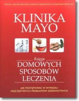 Książka - Księga domowych sposobów leczenia Klinika Mayo