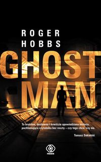 Książka - GHOSTMAN Roger Hobbs