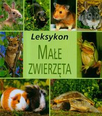 Książka - Małe zwierzęta Leksykon
