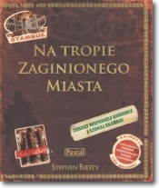 Książka - Na tropie Zaginionego Miasta - Biesty Stephen, Drabik Wiesław - 