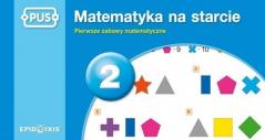 Książka - PUS. Matematyka na starcie 2. Pierwsze zabawy mat.
