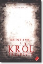 Książka - Kacper Ryx i król przeklęty