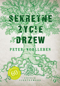 Książka - Sekretne życie drzew. Edycja ilustrowana