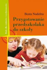 Książka - Przygotowanie przedszkolaka do szkoły