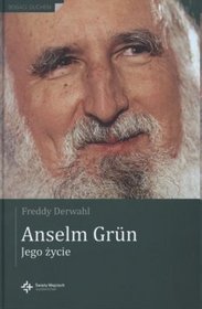 Anselm Grun Jego życie