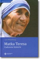 Matka Teresa Cudowne historie 