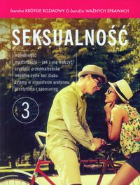 Książka - Bardzo krótkie rozmowy...cz.3 Seksualność