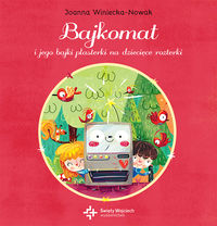 Książka - Bajkomat i jego bajki plasterki na dziecięce rozterki