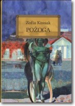 Pożoga - Zofia Kossak - 