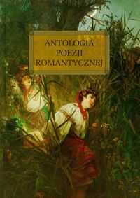 Książka - Antologia poezji romant. z oprac. okleina GREG