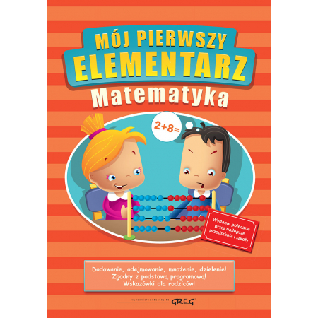 Mój pierwszy elementarz - Matematyka BR kolor GREG