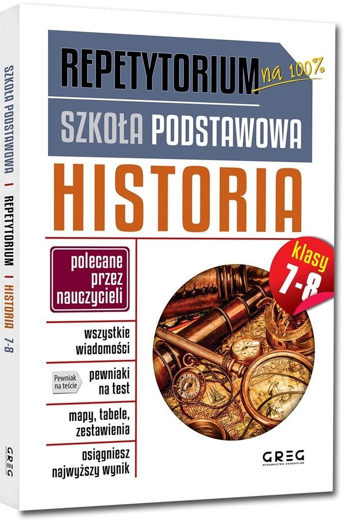 Historia. Repetytorium. Klasa 7-8. Szkoła podstawowa