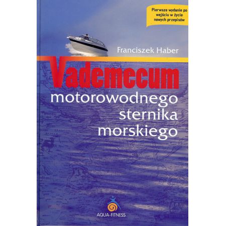 Vademecum motorowodnego sternika morskiego