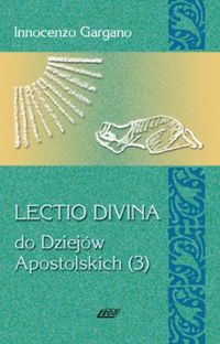 Lectio Divina Do Dziejów Apostolskich 3