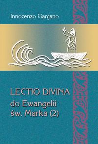 Książka - Lectio Divina Do ewangelii św Marka 2