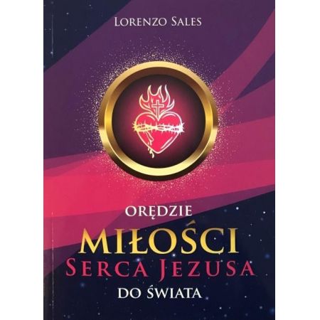 Orędzie miłości Serca Jezusa do świata