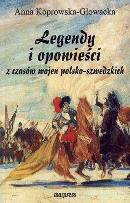 Książka - Legendy i opowieści z czasów wojen...