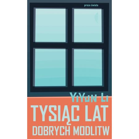 Tysiąc lat dobrych modlitw Yiyun Li