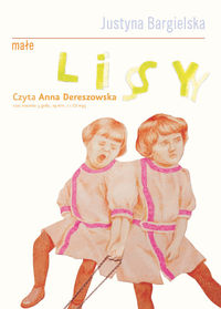 Małe Lisy  audiobook