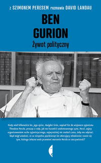 Książka - Ben Gurion Żywot polityczny Szimon Peres, David Landau