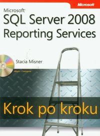 Książka - Microsoft SQL Server 2008. Reporting Services   CD