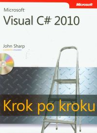 Książka - Microsoft Visual C# 2010. Krok po kroku + CD