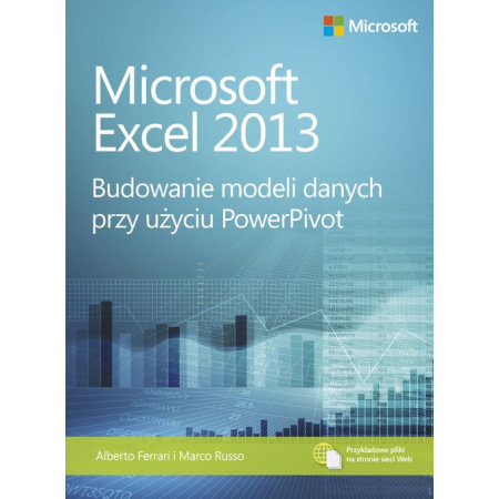 Książka - Microsoft Excel 2013. Budowanie modeli danych przy użyciu PowerPivot