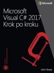 Książka - Microsoft Visual C# 2017. Krok po kroku