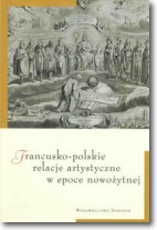 Książka - Francusko-polskie relacje artystyczne w epoce