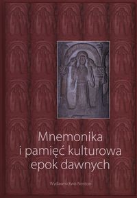 Książka - Mnemonika i pamięć kulturowa epok dawnych + CD