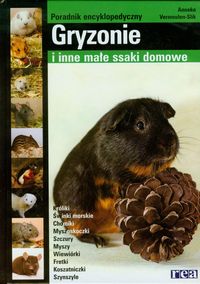 Książka - Gryzonie i inne małe ssaki domowe Anneke Vermeulen-Slik
