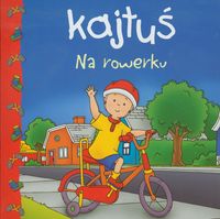 Książka - Kajtuś - Na rowerku REA