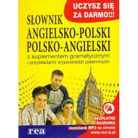 Słownik języka angielskiego z suplementem gramatycznym i przykładami wypowiedzi pisemnych