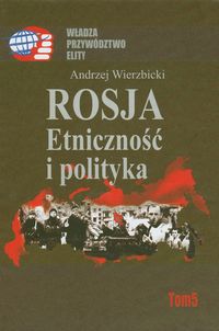 Książka - Rosja Etniczność i polityka