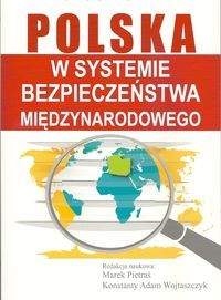 Książka - Polska w systemie bezpieczeństwa międzynarodowego