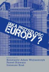 Książka - Jaka przyszłość Europy?