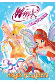 Książka - Winx Club Witaj w Magix 1 Magia przyjaźni