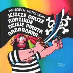 Książka - Jeszcze dalsze burzliwe dzieje pirata Rabarbara