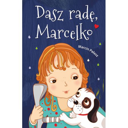 Książka - Dasz radę, Marcelko