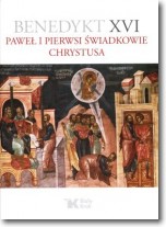Książka - Paweł i pierwsi świadkowie Chrystusa