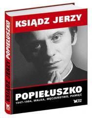 Książka - Ksiądz Jerzy Popiełuszko - Walka ...