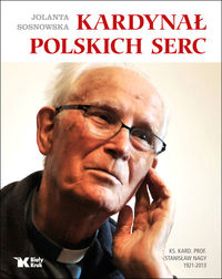 Książka - Kardynał polskich serc