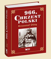 Książka - 966 Chrzest Polski