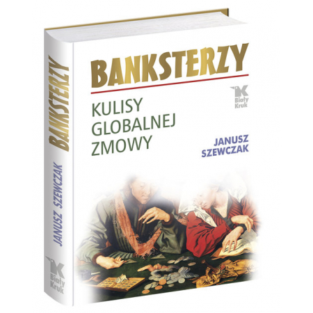 Książka - Banksterzy kulisy globalnej zmowy